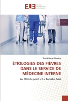 Étiologies Des Fièvres Dans Le Service de Médecine Interne 620342613X Book Cover