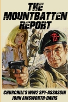 The Mountbatten Report, New Edition 1312749962 Book Cover