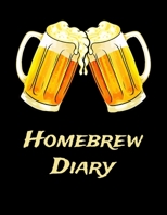 Homebrew Diary: Beer Brewing Recipe and Logbook 1086780884 Book Cover