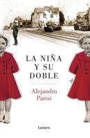 La niña y su doble 8426403042 Book Cover