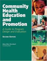 Community Health Education & Promotion, Second Edition 076372596X Book Cover