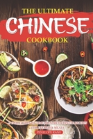 The Ultimate Chinese Cookbook: A Collection of Time-Honored Chinese Recipes for Everyday Meals B0BZ1RNBKP Book Cover
