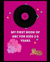 MY FIRST BOOK OF ABC FOR KIDS 2-5 YEARS B08RKHJ382 Book Cover