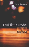 Troisième service (French Edition) 2982447703 Book Cover