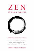 Zen in Plain English: Experience the Essence of Zen 1906787301 Book Cover