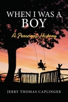 When I Was A Boy: A Personal History 1965390064 Book Cover
