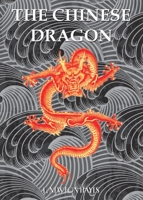 The Chinese Dragon 1105478653 Book Cover