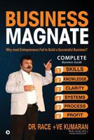 Business Magnate: Why most Entrepreneurs fail to build a Successful Business? 1645468534 Book Cover