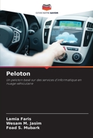 Peloton: Un peloton basé sur des services d'informatique en nuage véhiculaire 620637663X Book Cover