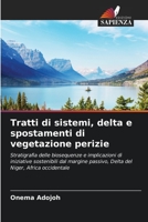 Tratti di sistemi, delta e spostamenti di vegetazione perizie 6205322315 Book Cover