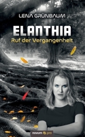 Elanthia: Ruf der Vergangenheit 3991074168 Book Cover
