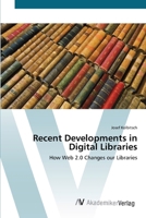 Recent Developments in Digital Libraries 3639434927 Book Cover