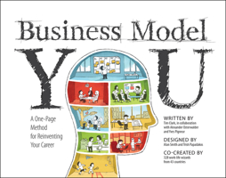 Business Model You: A One-Page Method for Reinventing Your Career 1118156315 Book Cover