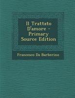 Il Trattato D'Amore (1898) 1161208623 Book Cover