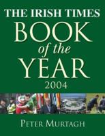 The Irish Times Book of the Year 2004 071713797X Book Cover