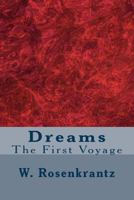 Dreams: The First Voyage 1496071077 Book Cover