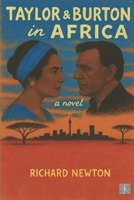 Taylor & Burton in Africa B0F6CQWM5C Book Cover