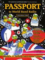 Passport to World Band Radio, 2008 Edition (Passport to World Band Radio) 0914941372 Book Cover