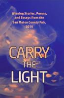 Carry the Light 1937818438 Book Cover