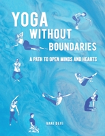 Yoga Without Boundaries 0952478161 Book Cover