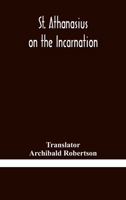 St. Athanasius on the incarnation 9354181503 Book Cover