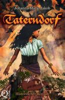 Taterndorf: Historischer Roman 1499779852 Book Cover