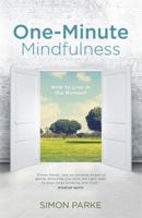 One Minute Mindfulness 1781804966 Book Cover
