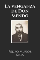 La venganza de Don Mendo 8437604834 Book Cover