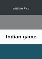 Indian Game,: 1016994613 Book Cover