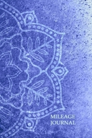 Mileage Journal: Keeping Tabs on Your Mileage For Work and Private: Vehicle Mileage Journal: Gas and Mileage Tracker Book 1702366502 Book Cover