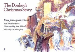 The Donkey's Christmas Story: Easy Piano Picture Book 0571100988 Book Cover