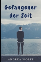 Gefangener der Zeit 1520685343 Book Cover