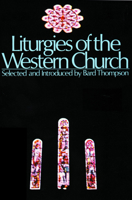 Liturgies of the Western Church 0800614283 Book Cover