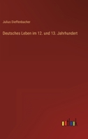 Deutsches Leben im 12 und 13 Jahrhundert, Realkommentar zu den Volks- und Kunstepen und zum Minnesang 1175975621 Book Cover