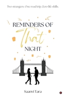 Reminders of That Night: Two Strangers. One Road Trip. Zero life Skills. B0FLK8J6B8 Book Cover