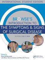 Browse's Introduction to the Symptoms and Signs of Surgical Disease 034081571X Book Cover