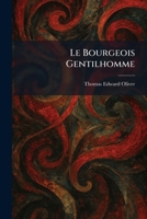 Le Bourgeois Gentilhomme (French Edition) 1025475828 Book Cover