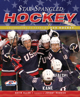 Star-Spangled Hockey: Celebrating 75 Years of USA Hockey 1600786138 Book Cover
