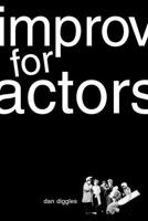 Improv for Actors 1581153252 Book Cover