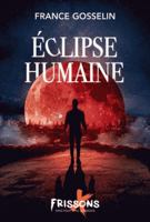 ECLIPSE HUMAINE 2898121517 Book Cover
