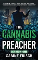 The Cannabis Preacher Sermon One 0987858017 Book Cover