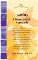 Fertility: A Naturopathic Approach 1580544665 Book Cover