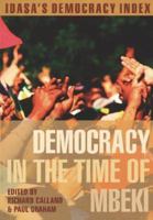 Democracy in the Time of Mbeki (Idasa's Democracy Index) 1919798889 Book Cover