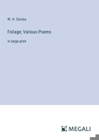 Foliage; Various Poems: in large print 3387327072 Book Cover