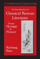 An Introduction to Classical Korean Literature: From Hyangga to P'ansori (New Studies in Asian Culture) 1563247860 Book Cover