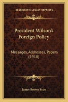 Foreign Policy, Messages, Addresses, Papers; 0530639521 Book Cover