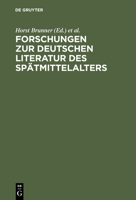 Forschungen zur deutschen Literatur des Spätmittelalters: Festschrift für Johannes Janota 3484108568 Book Cover