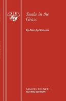 Snake in the Grass 0573030227 Book Cover