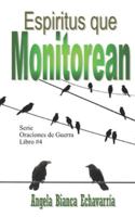 Espiritus que Monitorean (Spanish Edition) B09DDR1HP6 Book Cover