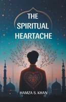 The Spiritual Heartache 9364280954 Book Cover
